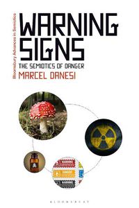 Cover image for Warning Signs: The Semiotics of Danger