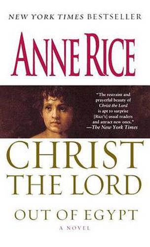 Cover image for Christ the Lord: Out of Egypt: A Novel