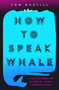 Cover image for How to Speak Whale