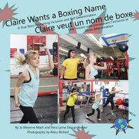 Cover image for Claire Wants a Boxing Name/Claire veut un nom de boxe