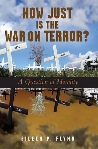 Cover image for How Just is the War on Terror?