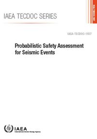 Cover image for Probabilistic Safety Assessment for Seismic Events