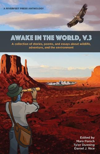 Cover image for Awake in the World, Volume 3: Riverfeet Press Anthology