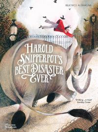 Cover image for Harold Snipperpot's Best Disaster Ever