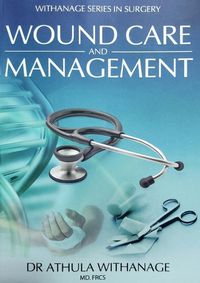 Cover image for Wound Care and Management