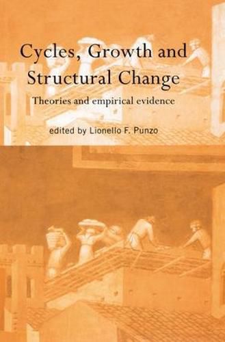 Cover image for Cycles, Growth and Structural Change