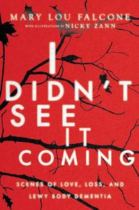Cover image for I Didn't See It Coming