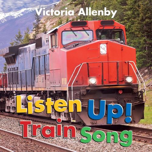 Cover image for Listen Up! Train Song