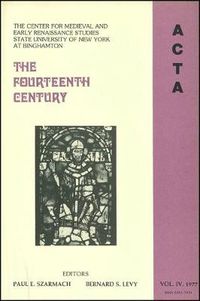 Cover image for ACTA Volume #4: The Fourteenth Century