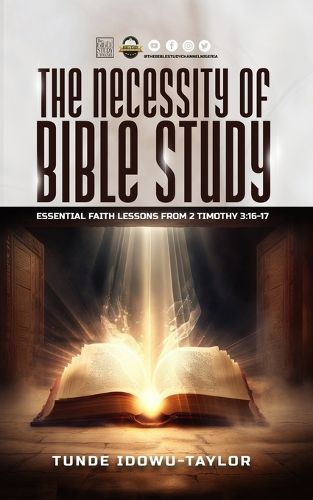 Cover image for The Necessity of Bible Study