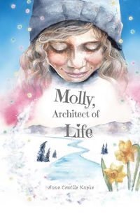 Cover image for Molly, Architect of Life