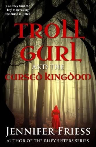 Cover image for Troll Gurl and the Cursed Kingdom