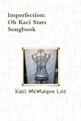 Cover image for Imperfection Song Book - Oh Kaci Stars