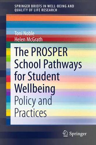 Cover image for The PROSPER School Pathways for Student Wellbeing: Policy and Practices