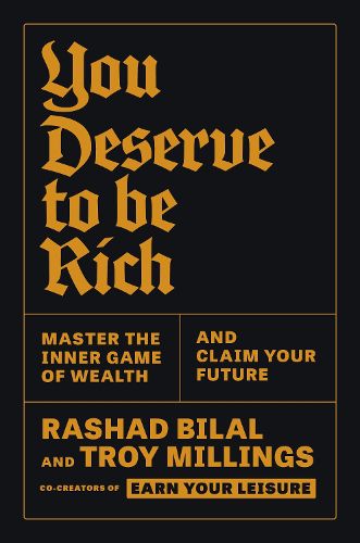 You Deserve to Be Rich