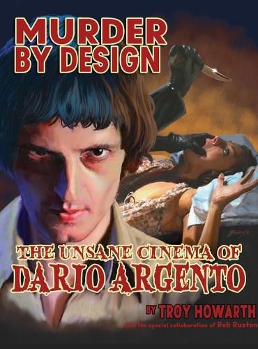 Cover image for Murder by Design: The Unsane Cinema of Dario Argento