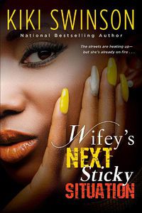 Cover image for Wifey's Next Sticky Situation