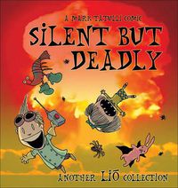Cover image for Silent But Deadly, 2: A Lio Collection
