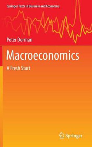 Macroeconomics: A Fresh Start