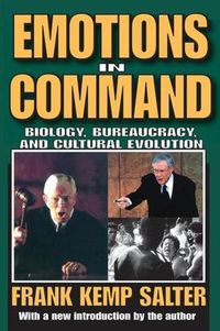 Cover image for Emotions in Command: Biology, Bureaucracy, and Cultural Evolution