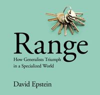 Cover image for Range: How Generalists Triumph in a Specialized World