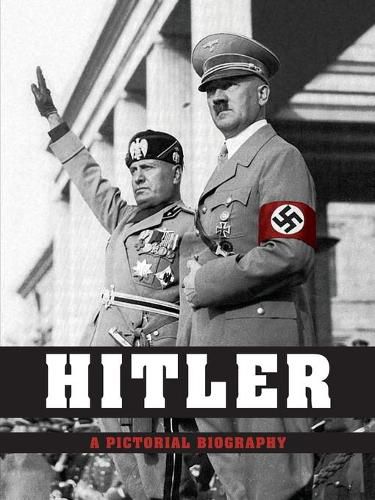 Cover image for Hitler: a Pictorial Biography