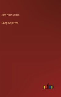 Cover image for Song Captives