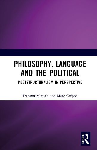 Cover image for Philosophy, Language and the Political