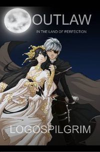 Cover image for Outlaw in the Land of Perfection