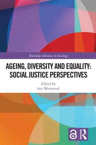 Cover image for Ageing, Diversity and Equality: Social Justice Perspectives: Social Justice Perspectives