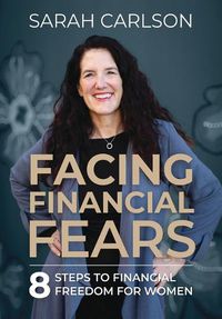 Cover image for Facing Financial Fears