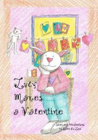 Cover image for Lucy Makes a Valentine