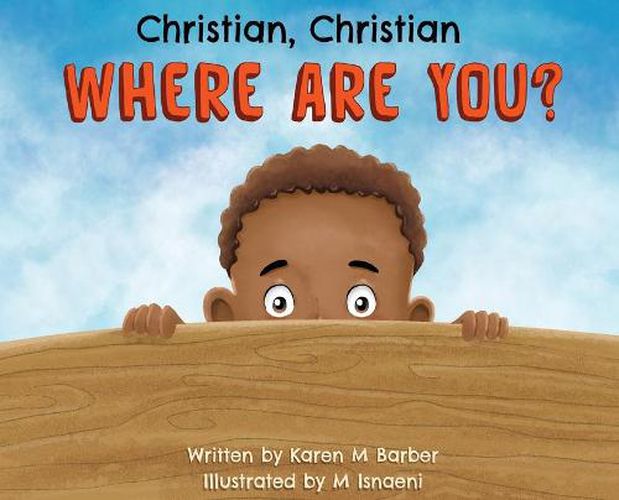 Cover image for Christian, Christian WHERE ARE YOU?