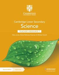 Cover image for Cambridge Lower Secondary Science Teacher's Resource 7 with Digital Access