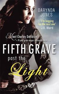 Cover image for Fifth Grave Past the Light: Number 5 in series