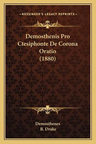 Cover image for Demosthenis Pro Ctesiphonte de Corona Oratio (1880)