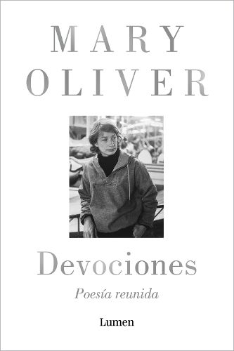 Cover image for Devociones. Poesia reunida / Devotions