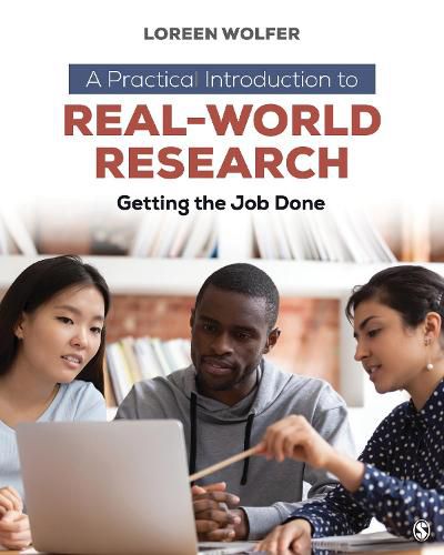 Cover image for A Practical Introduction to Real-World Research: Getting the Job Done