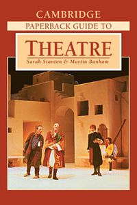 Cover image for The Cambridge Paperback Guide to Theatre