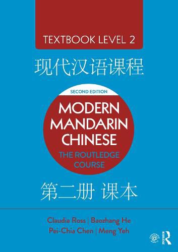 Cover image for Modern Mandarin Chinese: The Routledge Course Textbook Level 2