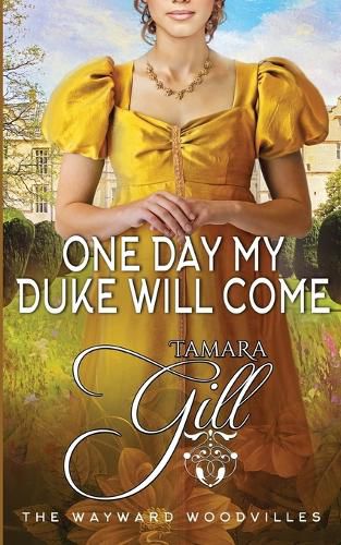 Cover image for One Day my Duke Will Come