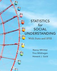 Cover image for Statistics for Social Understanding: With Stata and SPSS