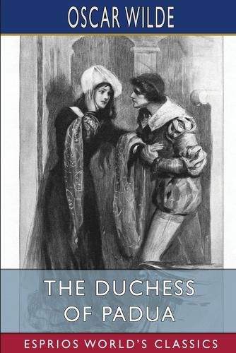 Cover image for The Duchess of Padua (Esprios Classics)