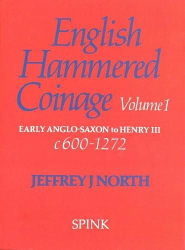 Cover image for English Hammered Coinage Volume I