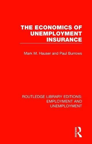 Cover image for The Economics of Unemployment Insurance