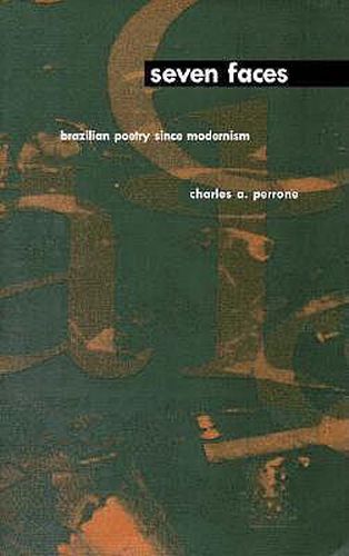 Cover image for Seven Faces: Brazilian Poetry Since Modernism