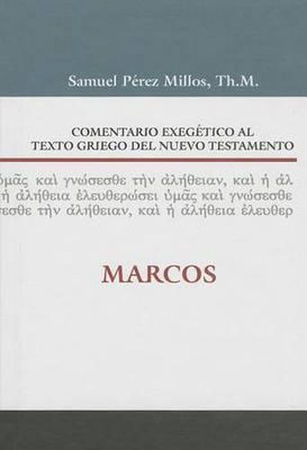 Comentario Exegetico Al Texto Griego del N.T. - Marcos