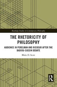 Cover image for The Rhetoricity of Philosophy