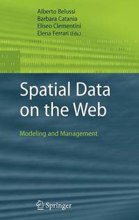 Cover image for Spatial Data on the Web: Modeling and Management