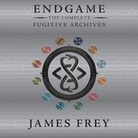 Cover image for Endgame: The Complete Fugitive Archives Lib/E